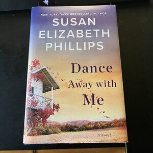 Dance Away With Me by Susan Elizabeth Phillips
